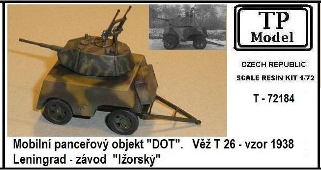 Mobile DOT with T-26 M.1938 turret - Lenigrad zavod "Izorsky"