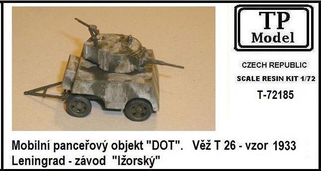 Mobile DOT with T-26 M.1933 turret - Lenigrad zavod "Izorsky"